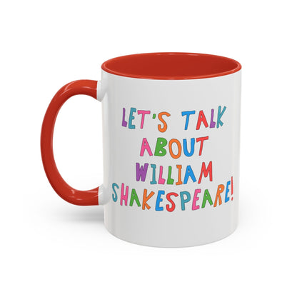 Let's Talk About William Shakespeare Mug
