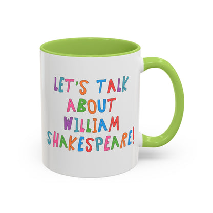 Let's Talk About William Shakespeare Mug