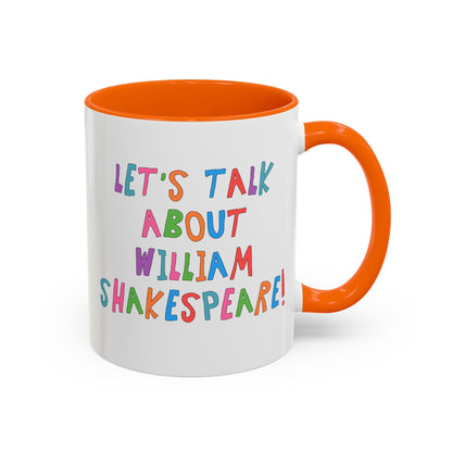 Let's Talk About William Shakespeare Mug