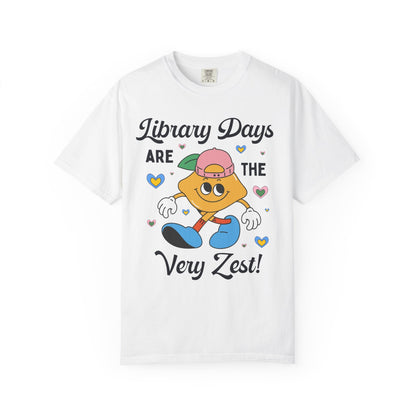 Library Days Are the Very Zest!