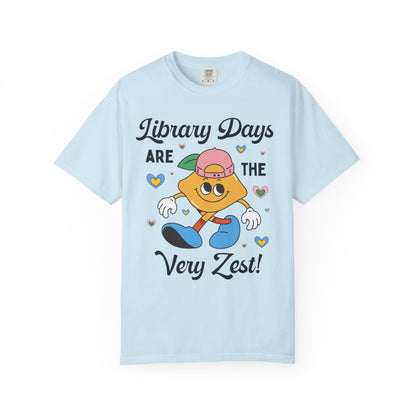 Library Days Are the Very Zest!