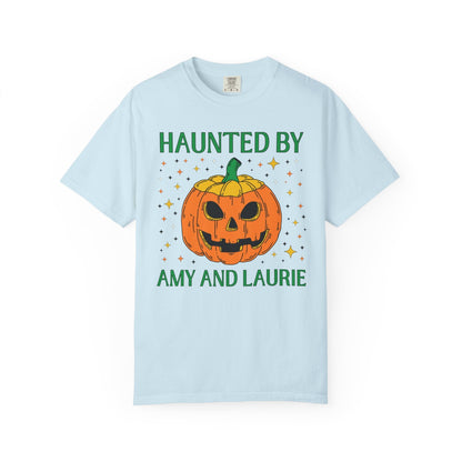 Haunted by Amy and Laurie
