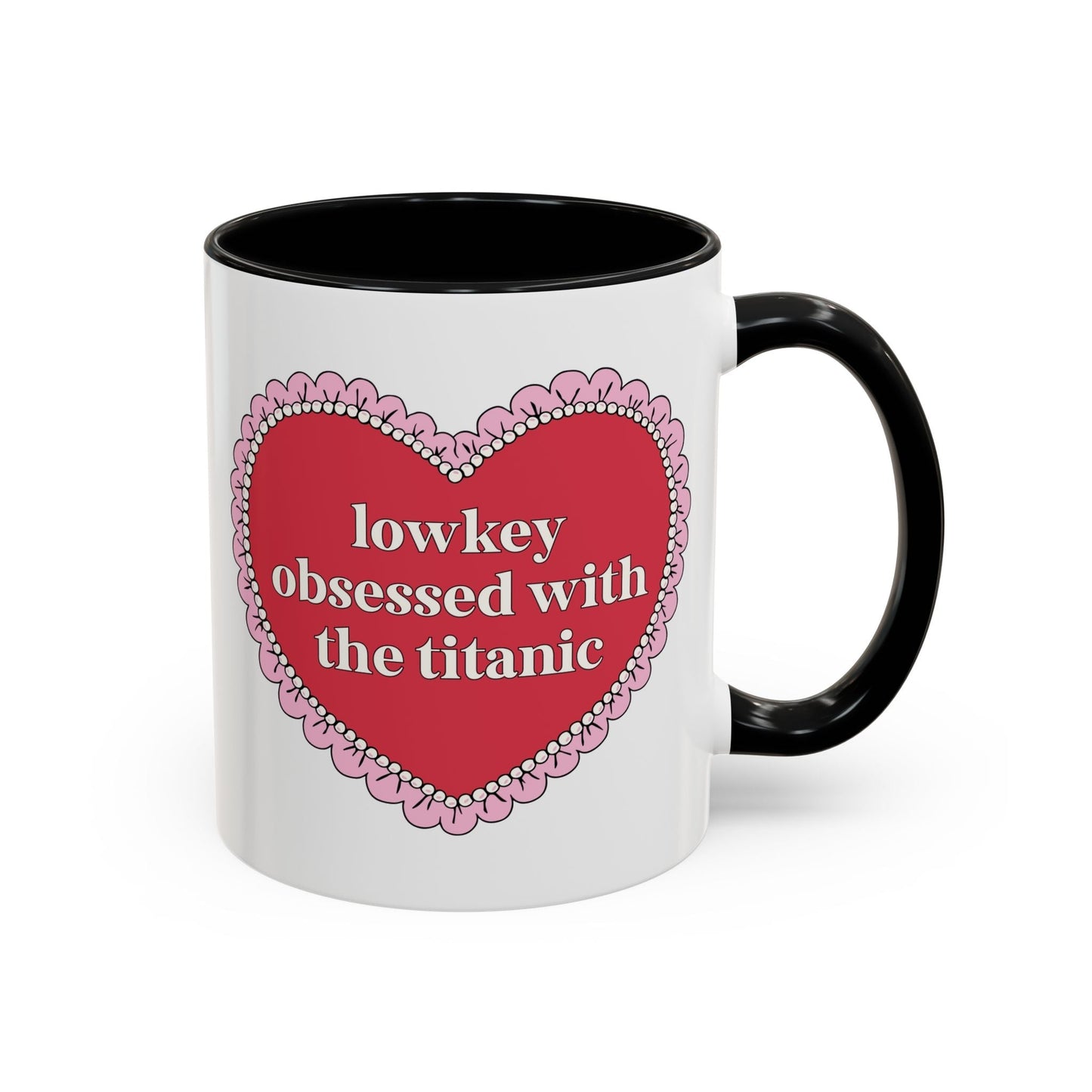 Lowkey Obsessed with the Titanic Coffee Mug