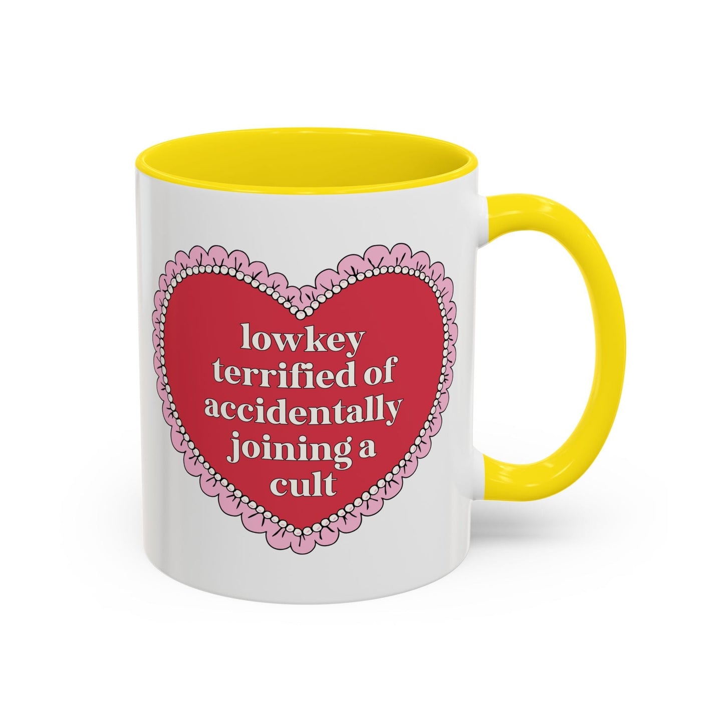 Lowkey Terrified of Accidentally Joining a Cult Coffee Mug