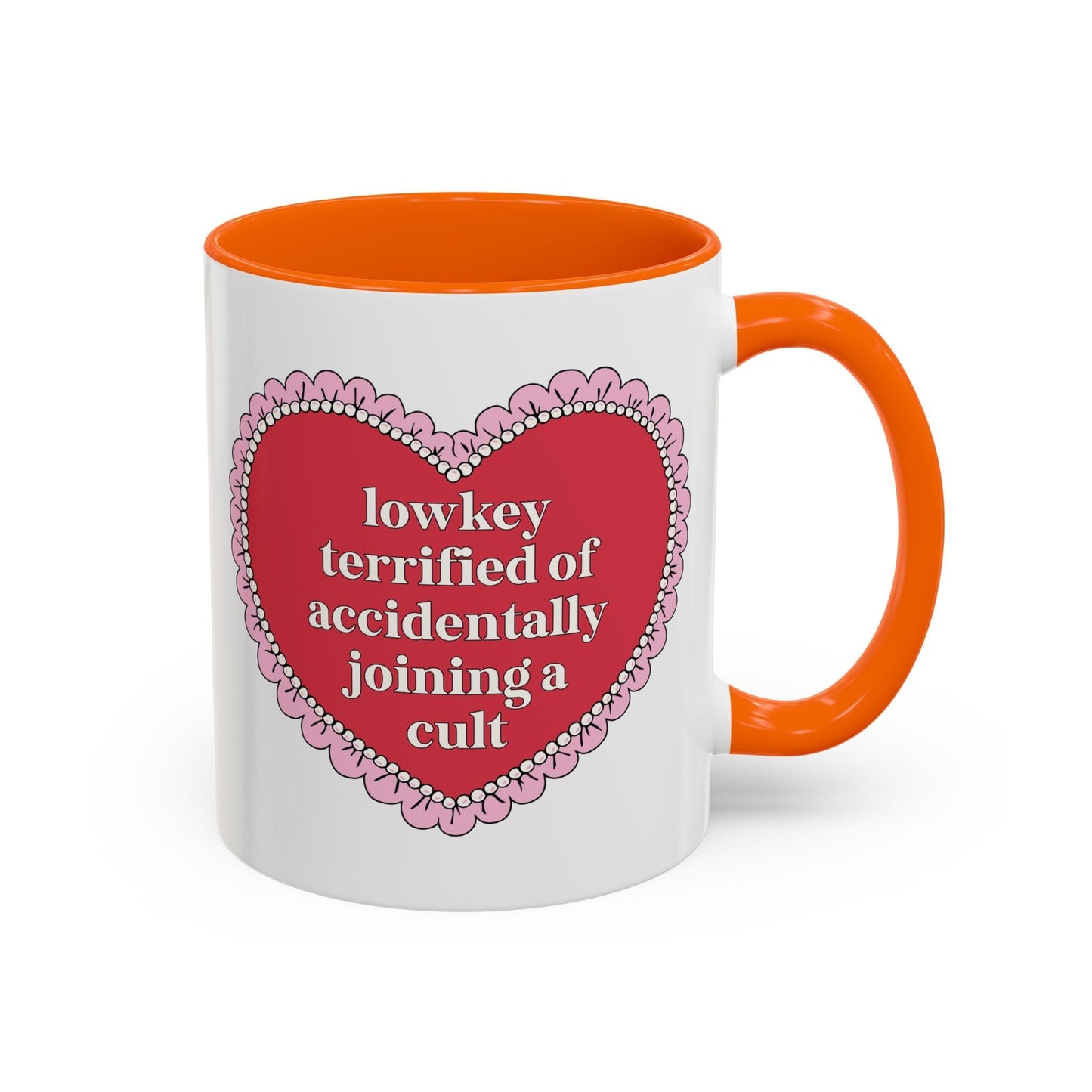 Lowkey Terrified of Accidentally Joining a Cult Coffee Mug