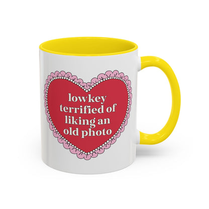 Lowkey Terrified of Liking an Old Photo Coffee Mug
