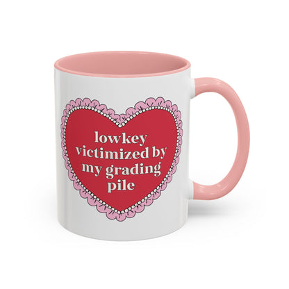 Lowkey Victimized by My Grading Pile Coffee Mug