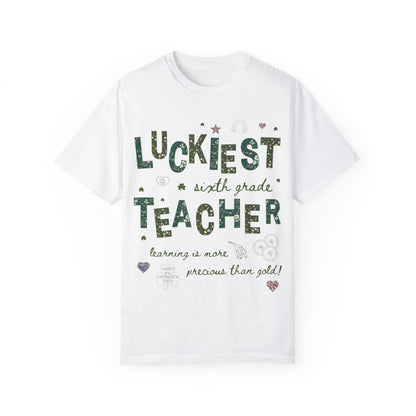 Luckiest Sixth Grade Teacher Tee
