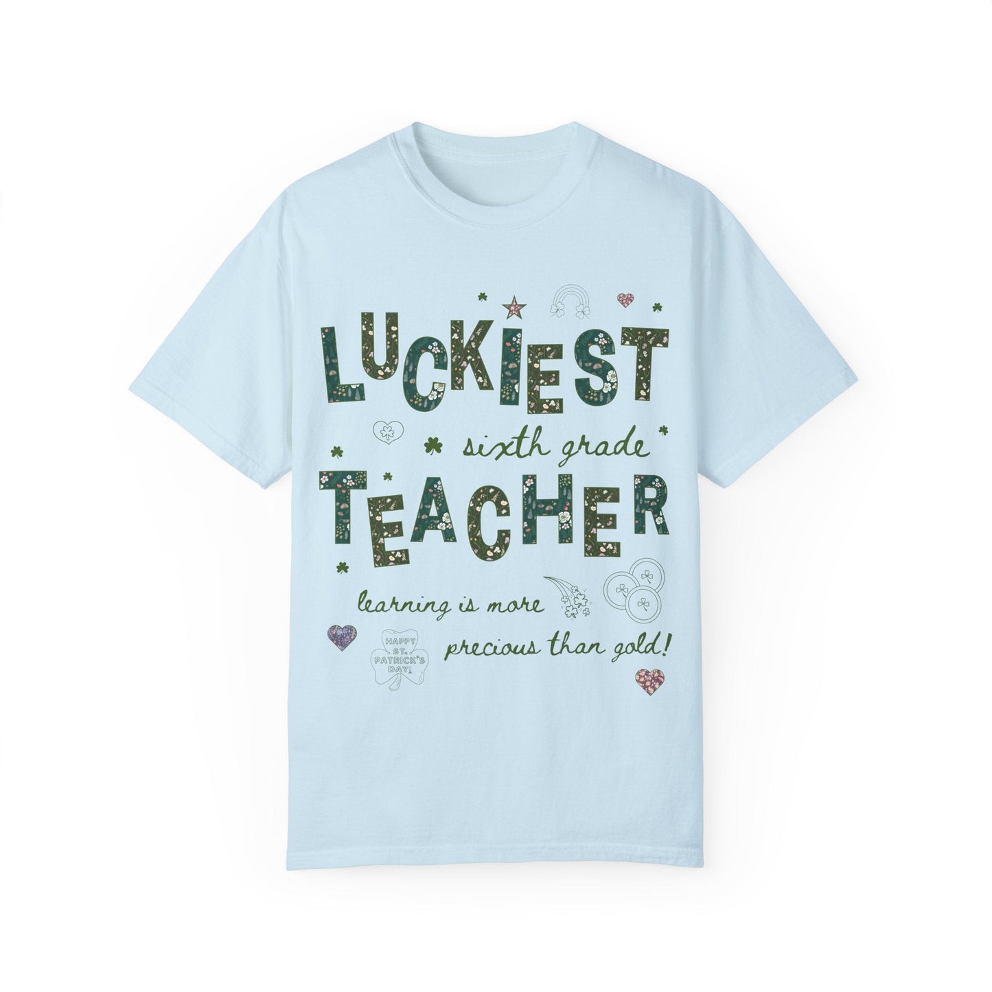 Luckiest Sixth Grade Teacher Tee