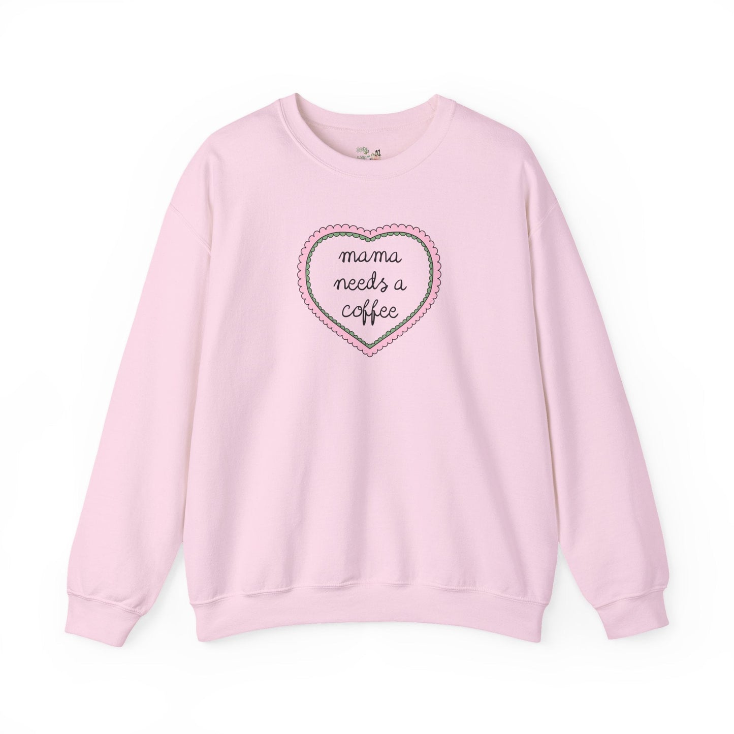 Mama Needs a Coffee Sweatshirt