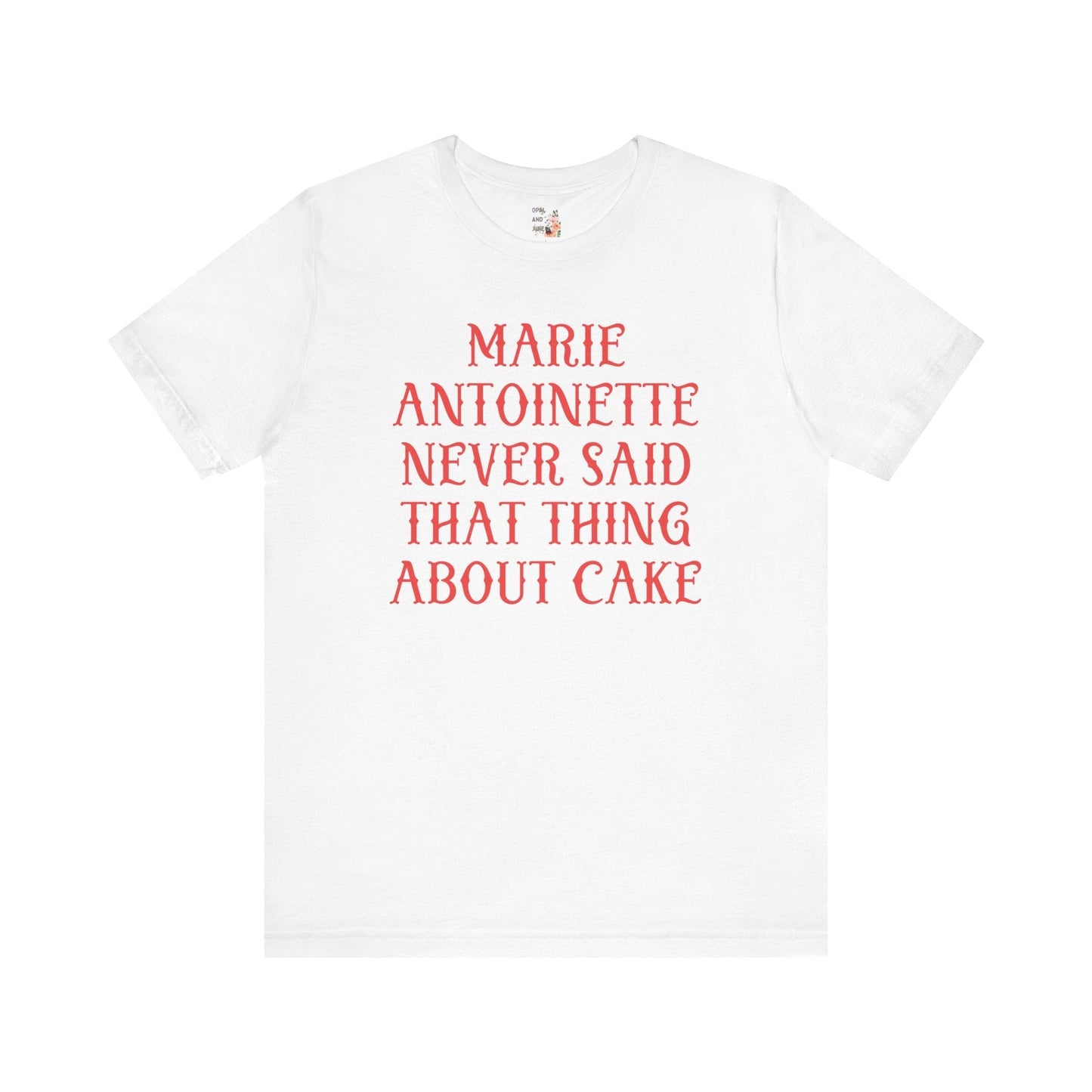 Marie Antoinette French History T-Shirt