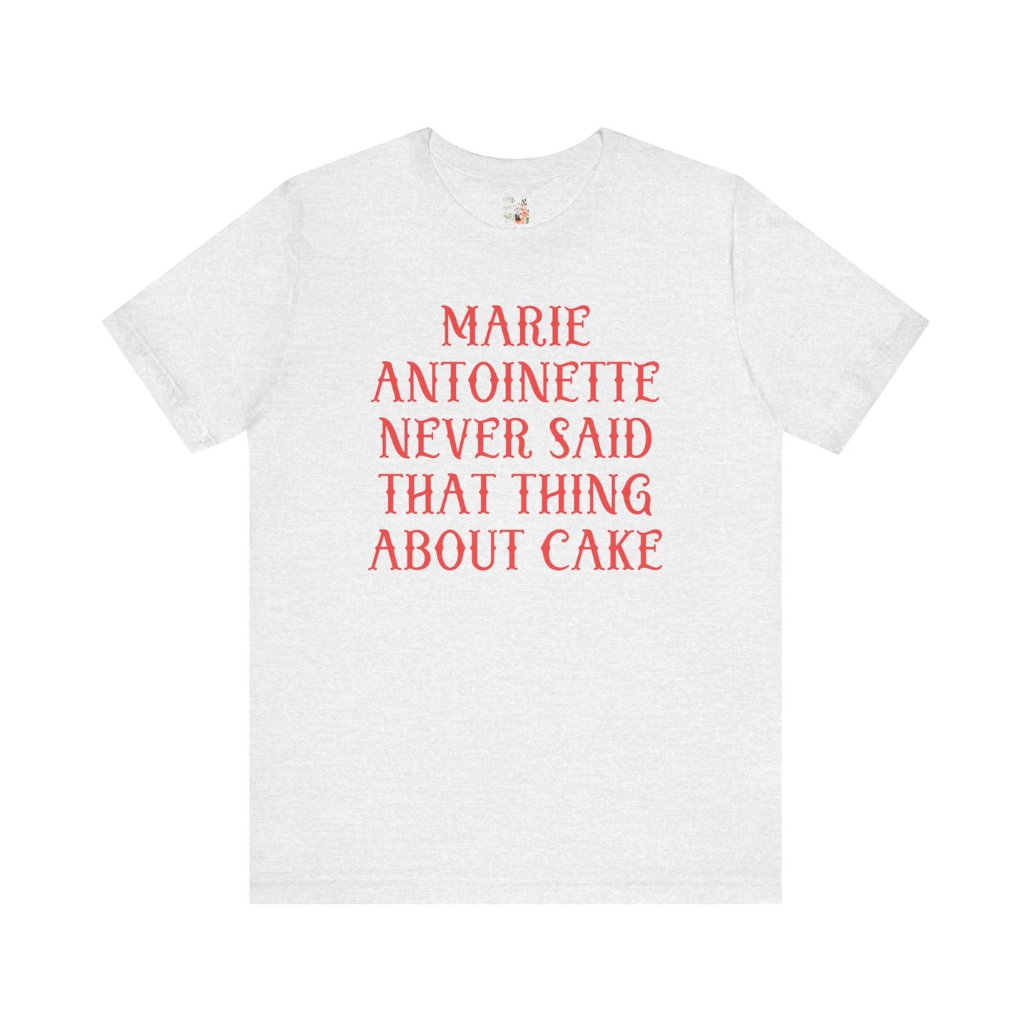 Marie Antoinette French History T-Shirt