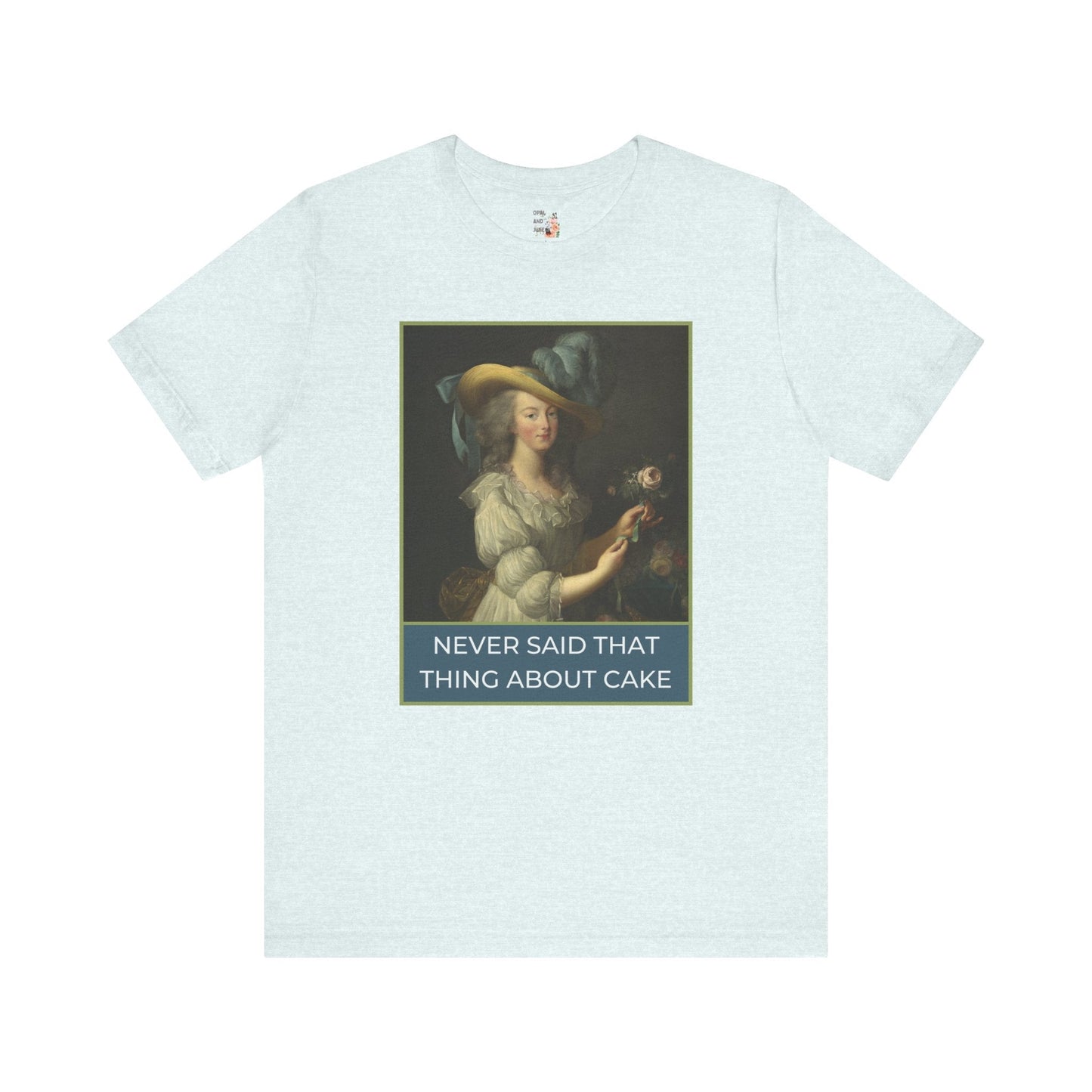 Marie Antoinette T-Shirt: Let Them Eat Cake