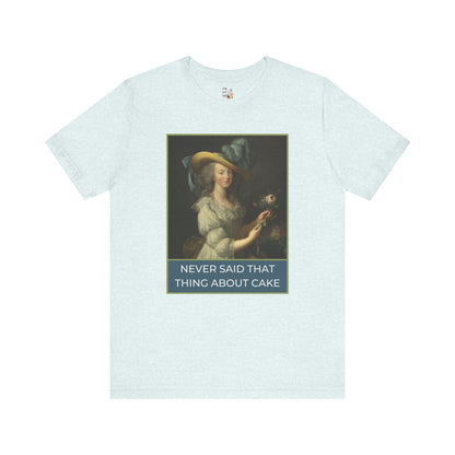 Marie Antoinette T-Shirt: Let Them Eat Cake