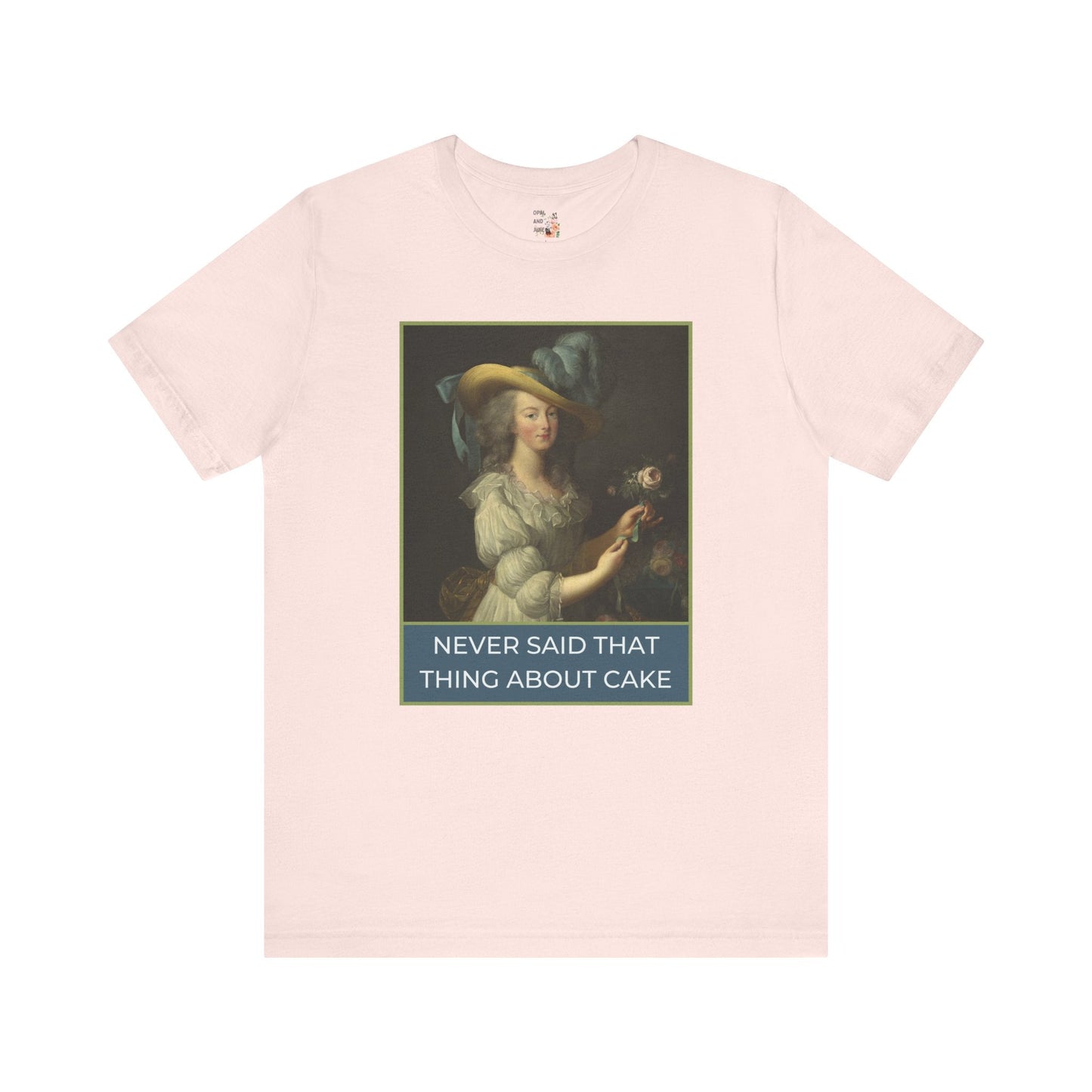 Marie Antoinette T-Shirt: Let Them Eat Cake