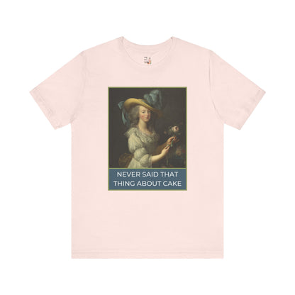 Marie Antoinette T-Shirt: Let Them Eat Cake