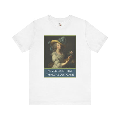 Marie Antoinette T-Shirt: Let Them Eat Cake