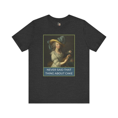 Marie Antoinette T-Shirt: Let Them Eat Cake