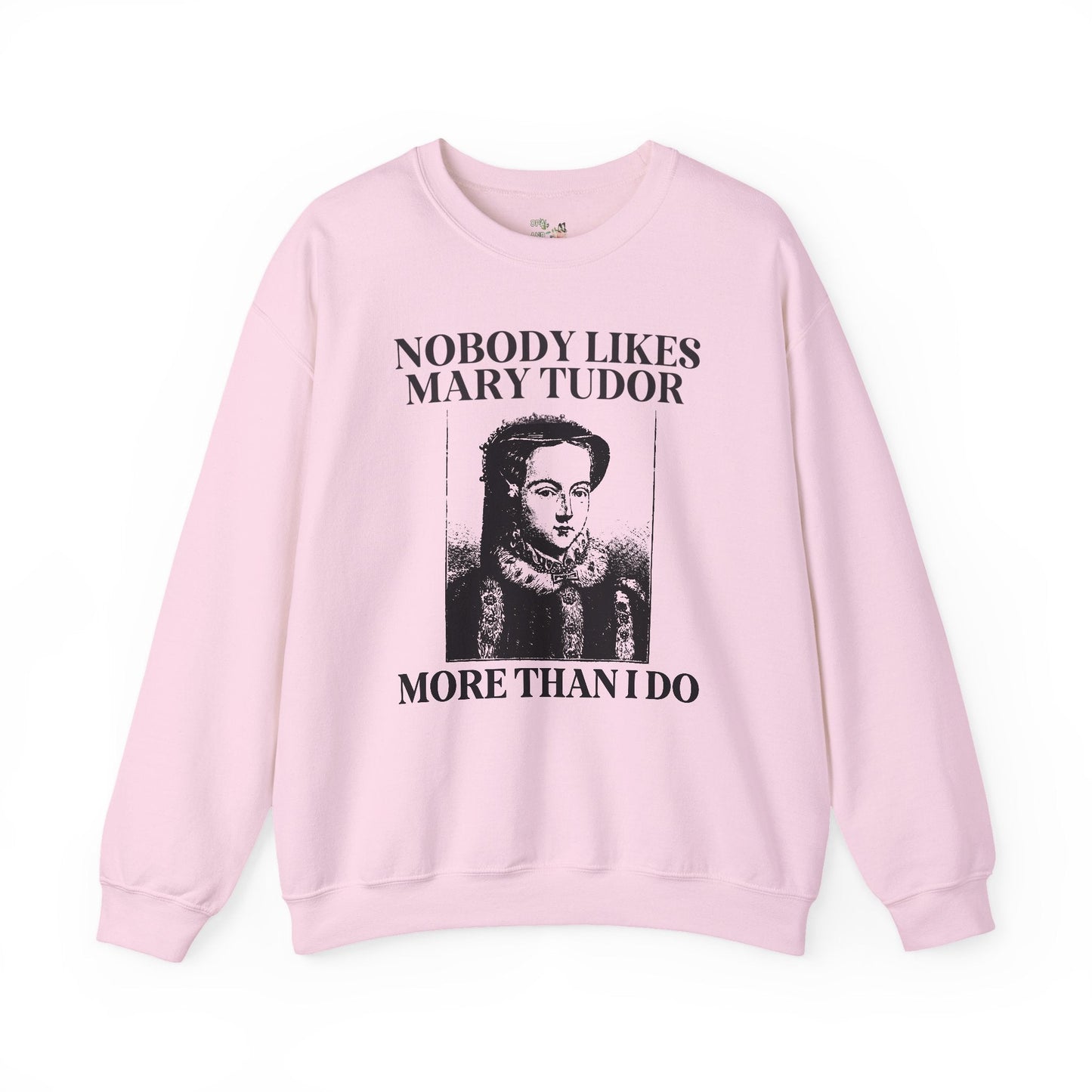 Mary Tudor History Sweatshirt