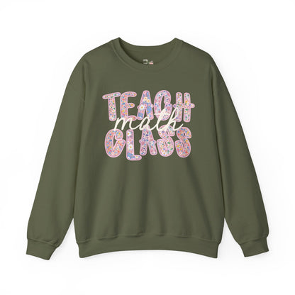 Teach Math Class Sweatshirt
