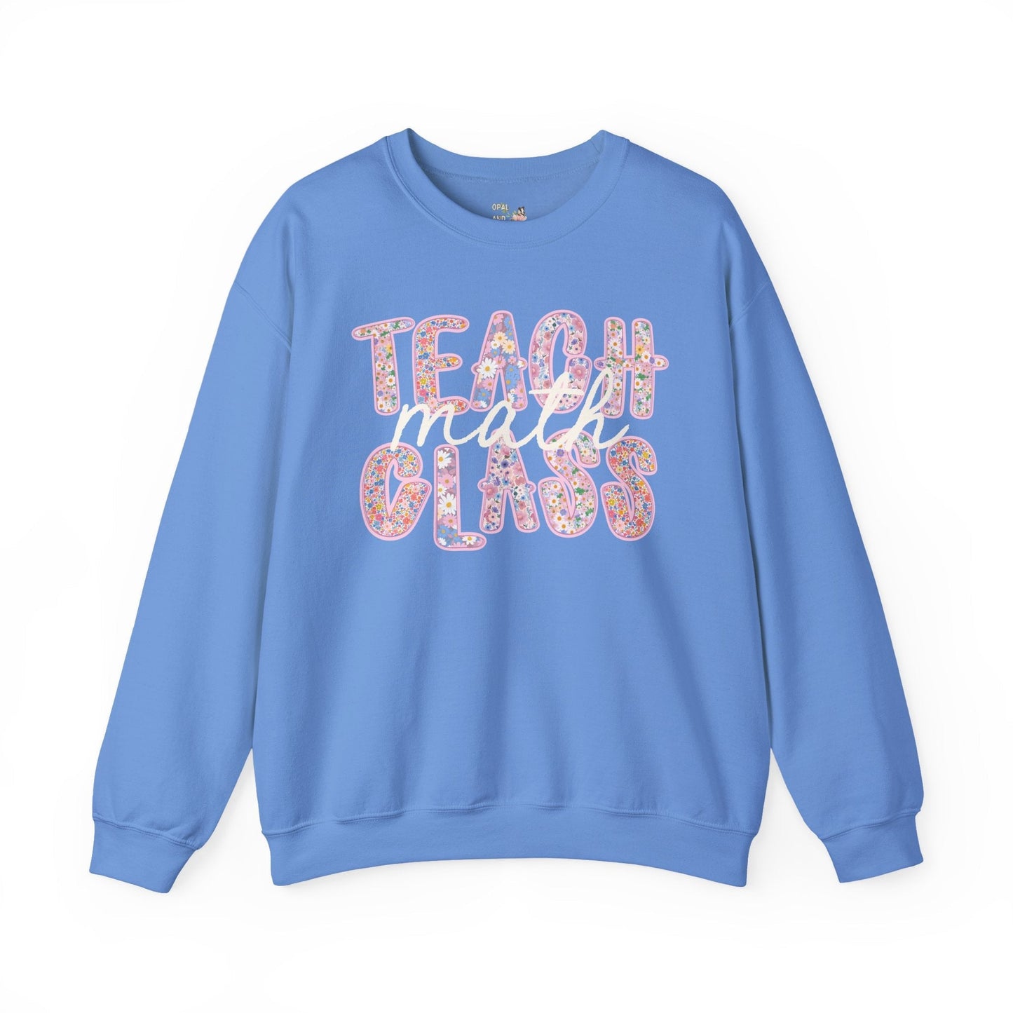 Teach Math Class Sweatshirt