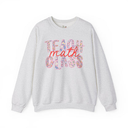 Teach Math Class Sweatshirt