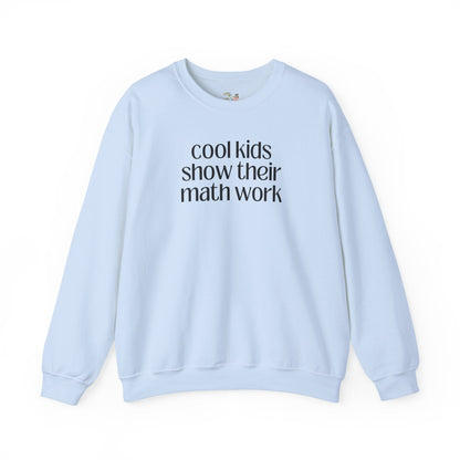 Math Work Sweatshirt