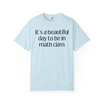 A Beautiful Day to Be in Math Class