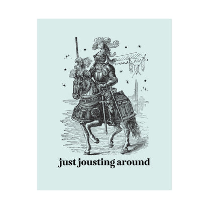 Just Jousting Around Art Print