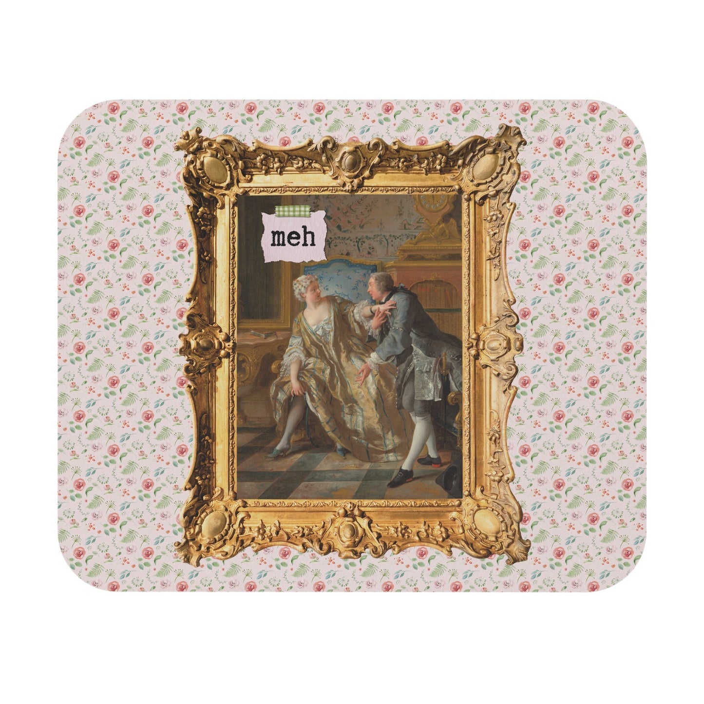 "Meh" Funny Art History Mousepad