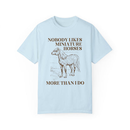 Miniature Horse Lover Tee Shirt