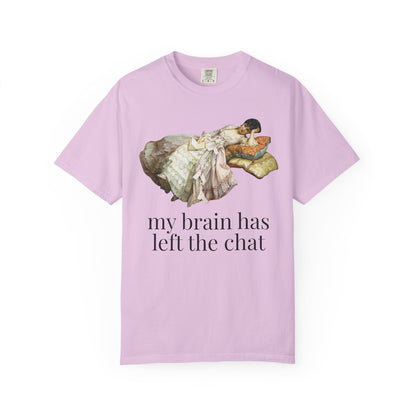 My Brain Has Left the Chat Tee