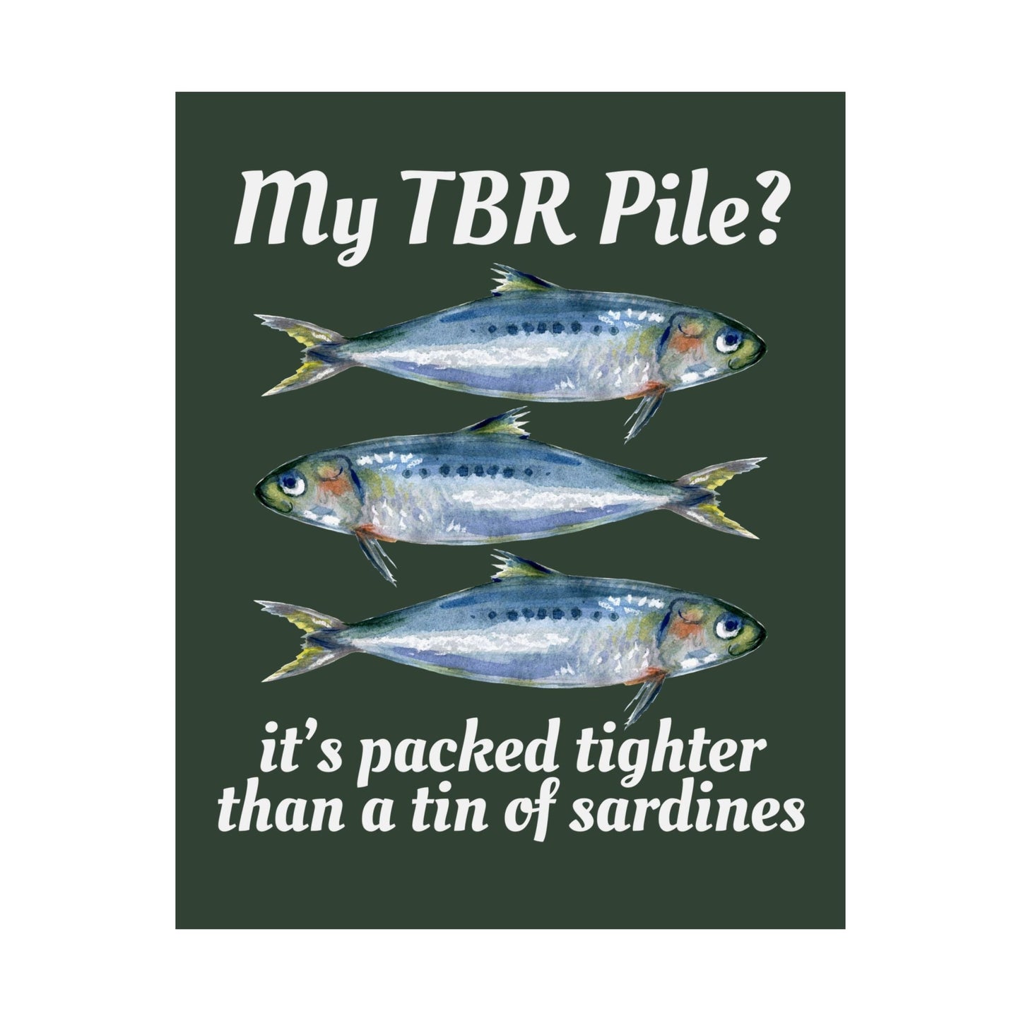 My TBR? It's Packed Tighter Than a Tin of Sardines