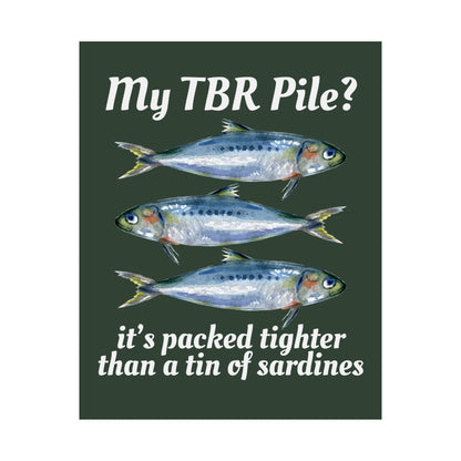 My TBR? It's Packed Tighter Than a Tin of Sardines
