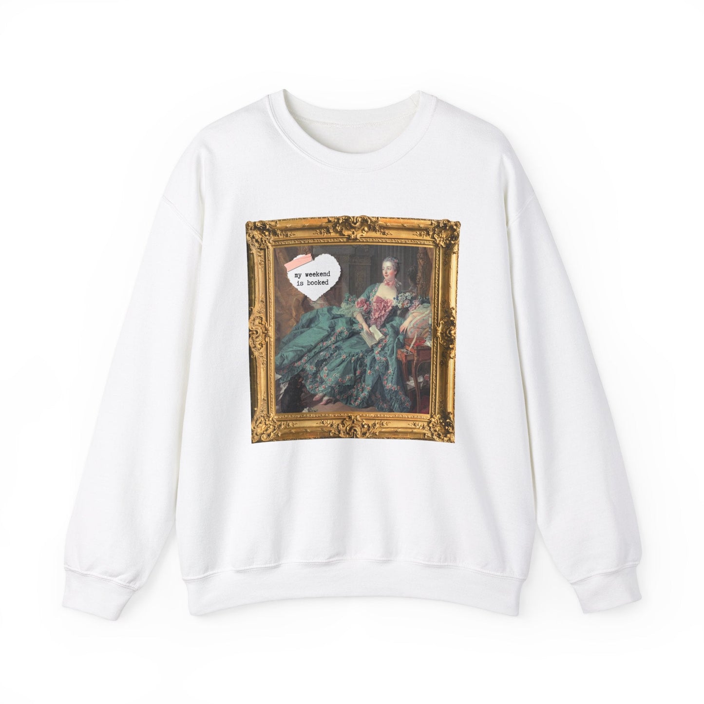 My Weekend is Booked Sweatshirt