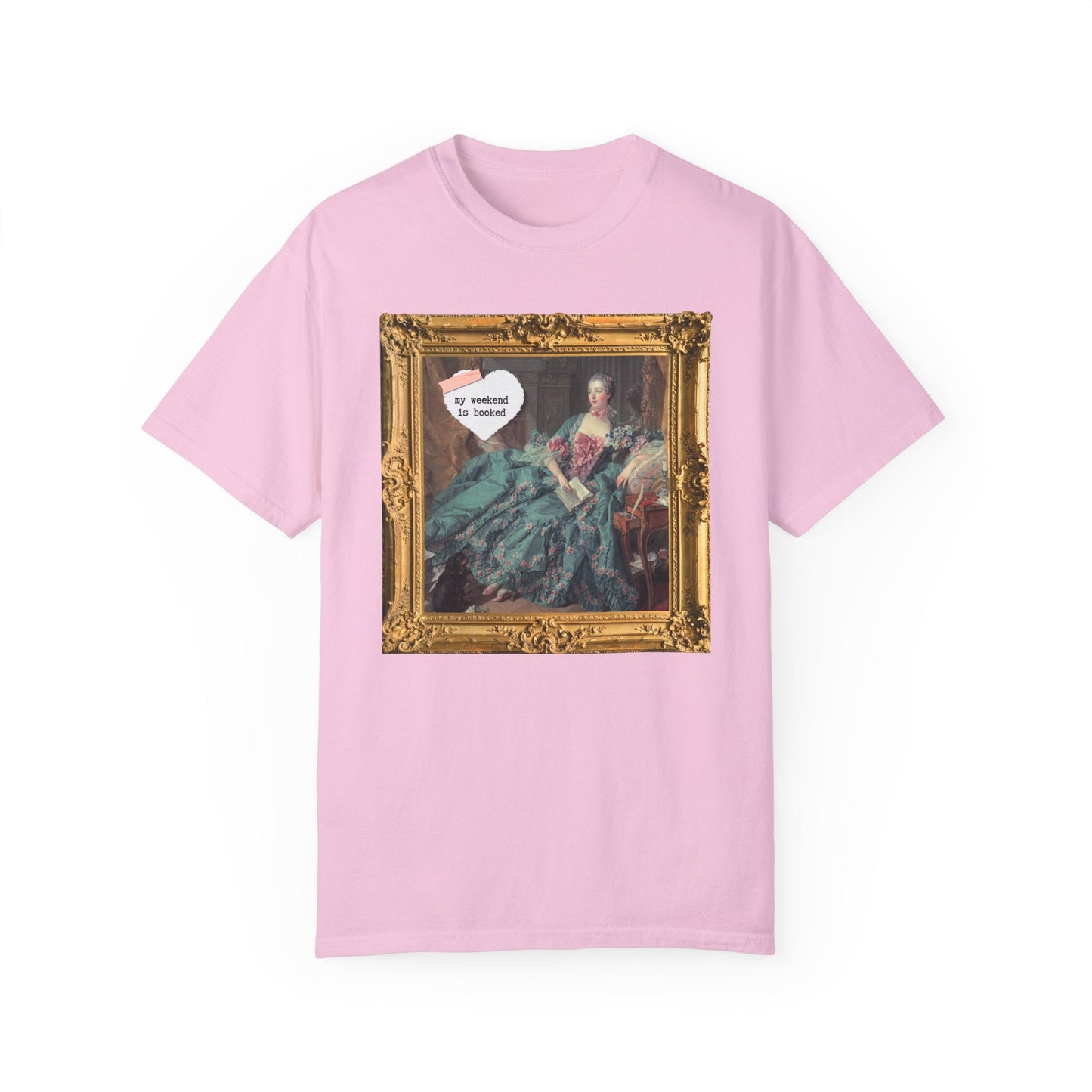My Weekend is Booked Tee