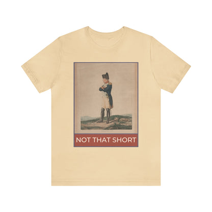 Napoleon Tee: Not That Short