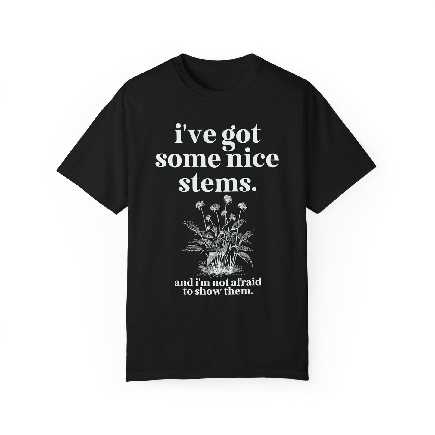 Nice Stems Tee Shirt