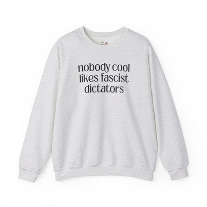 Nobody Cool Likes Fascist Dictators