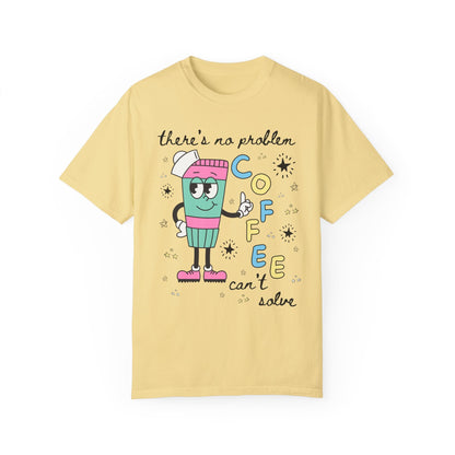 No Problem Coffee Tee