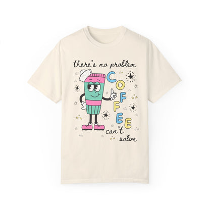 No Problem Coffee Tee
