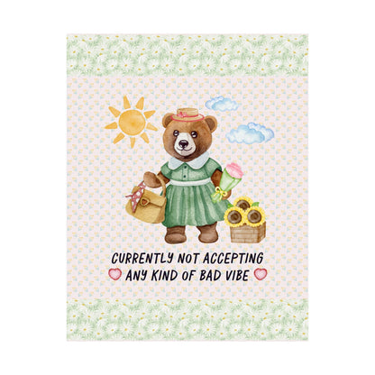 Not Accepting Bad Vibes: Bear Poster