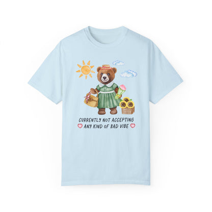 Not Accepting Bad Vibes Tee