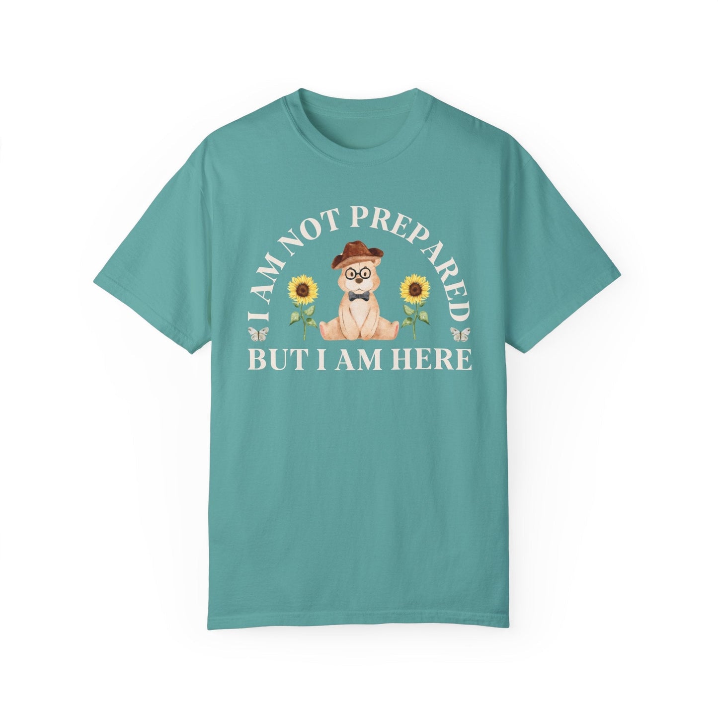 Not Prepared But Here: Bear Tee