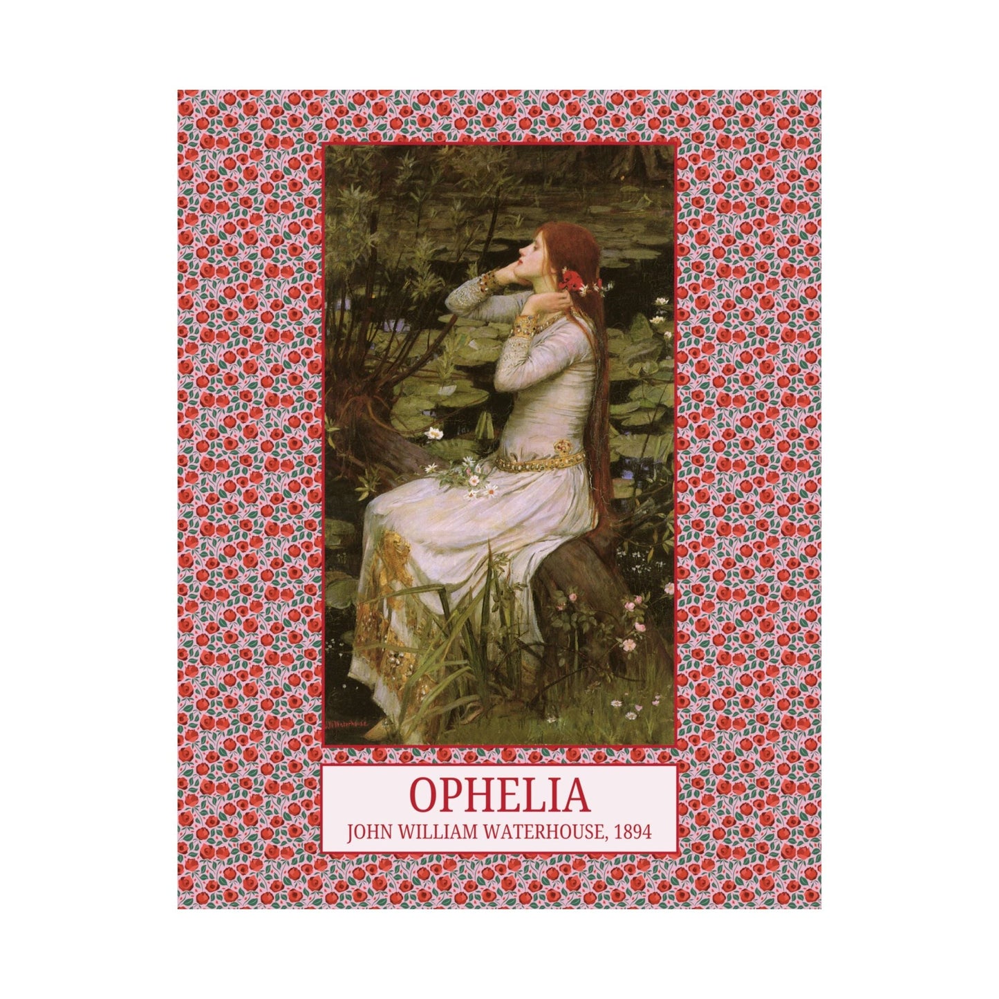 Ophelia by John Williams Waterhouse