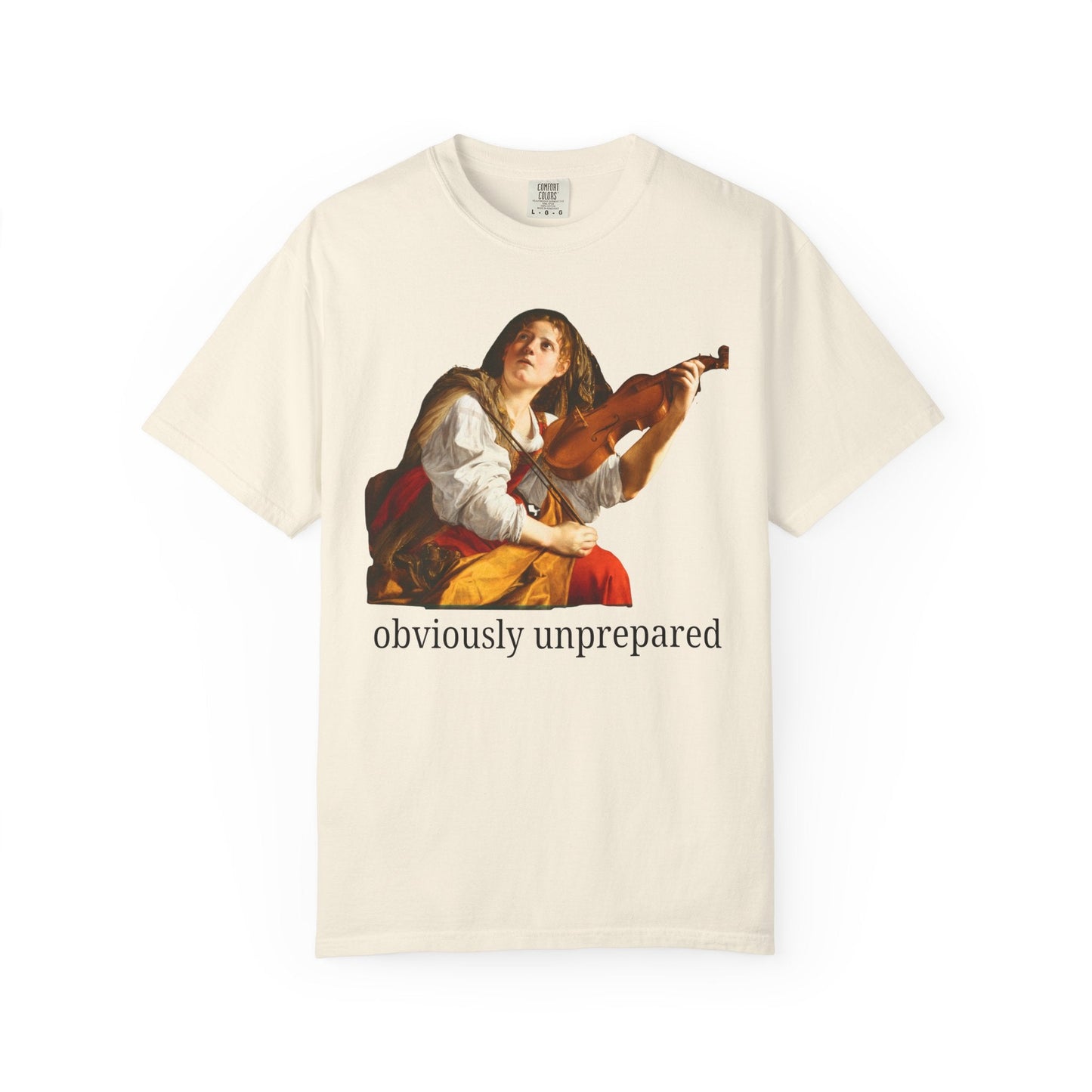 Orazio Gentileschi Art History Tee Shirt: Obviously Unprepared