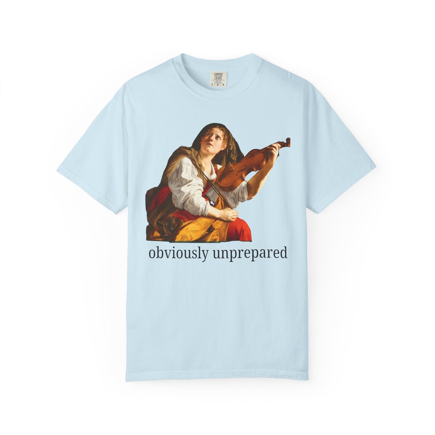 Orazio Gentileschi Art History Tee Shirt: Obviously Unprepared