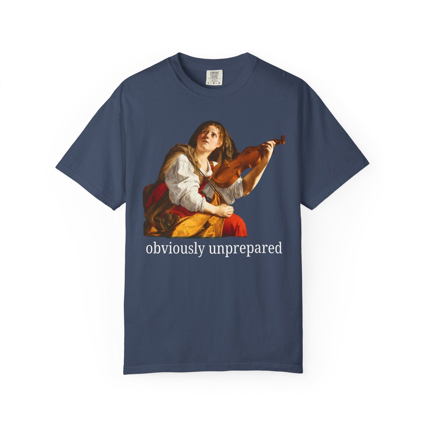 Orazio Gentileschi Art History Tee Shirt: Obviously Unprepared