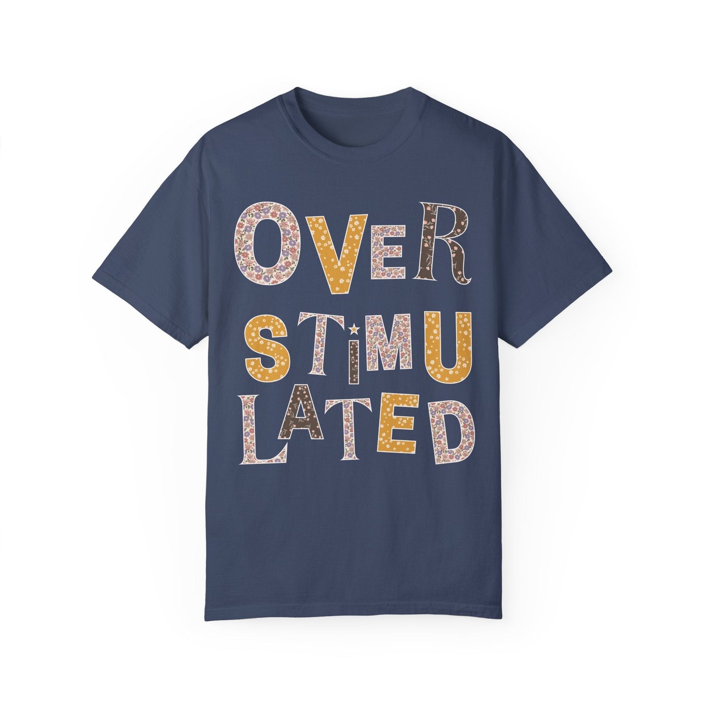 Overstimulated Floral Tee Shirt