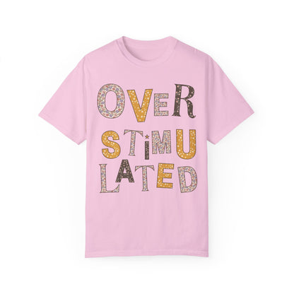 Overstimulated Floral Tee Shirt